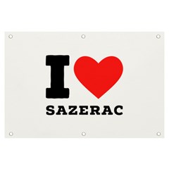 I Love Sazerac Banner And Sign 6  X 4  by ilovewhateva