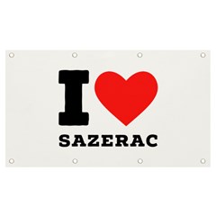 I Love Sazerac Banner And Sign 7  X 4  by ilovewhateva