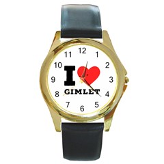 I Love Gimlet Round Gold Metal Watch by ilovewhateva