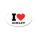 I love gimlet Sticker Oval (10 pack) Front