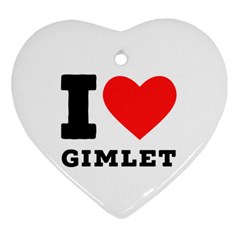 I Love Gimlet Heart Ornament (two Sides) by ilovewhateva