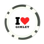 I love gimlet Poker Chip Card Guard Back