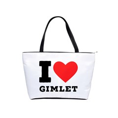 I Love Gimlet Classic Shoulder Handbag by ilovewhateva