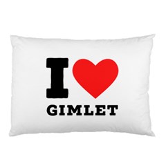 I Love Gimlet Pillow Case (two Sides) by ilovewhateva