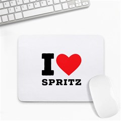 I Love Spritz Small Mousepad by ilovewhateva