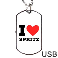 I Love Spritz Dog Tag Usb Flash (one Side) by ilovewhateva