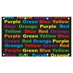 Red Yellow Blue Green Purple Banner and Sign 7  x 4  Front