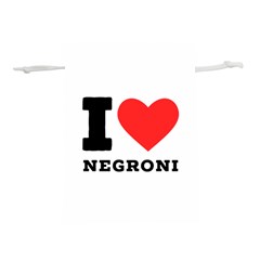 I Love Negroni Lightweight Drawstring Pouch (s) by ilovewhateva