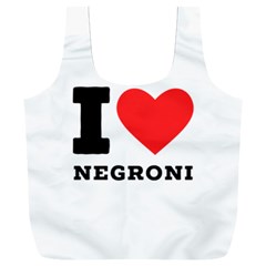 I Love Negroni Full Print Recycle Bag (xxxl) by ilovewhateva