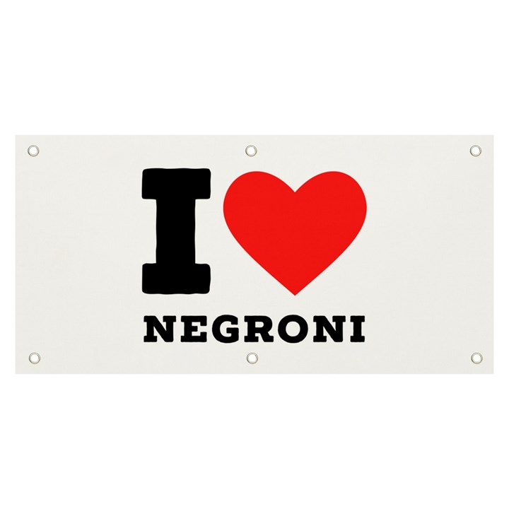 I love negroni Banner and Sign 6  x 3 