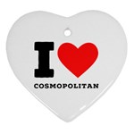 I love cosmopolitan  Heart Ornament (Two Sides) Front