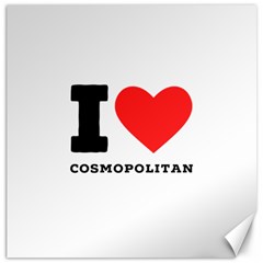 I Love Cosmopolitan  Canvas 16  X 16  by ilovewhateva