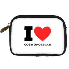 I Love Cosmopolitan  Digital Camera Leather Case by ilovewhateva