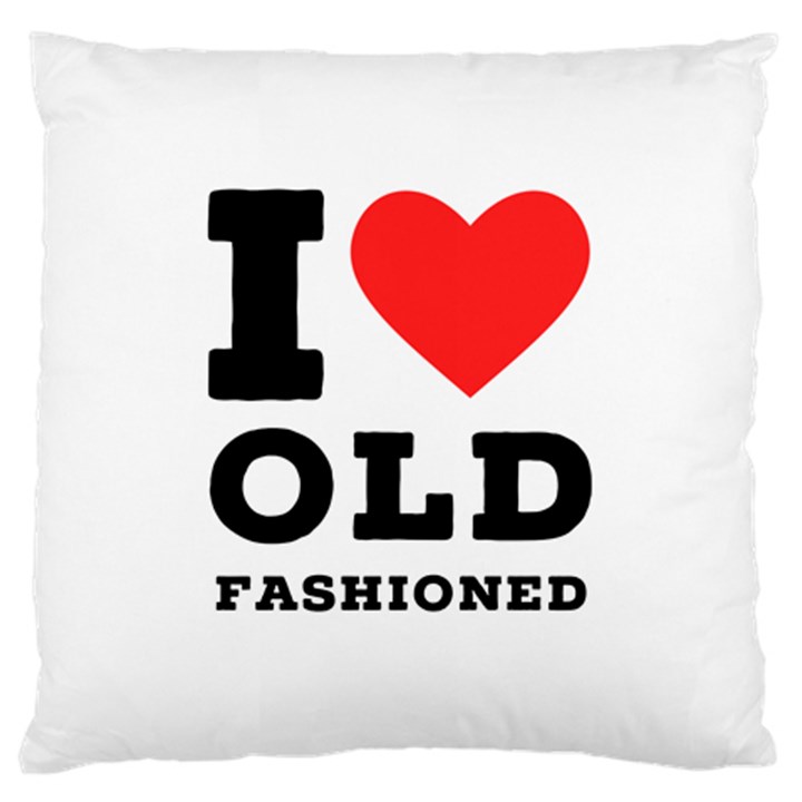 I love old fashioned Large Cushion Case (Two Sides)