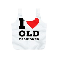 I Love Old Fashioned Full Print Recycle Bag (s) by ilovewhateva