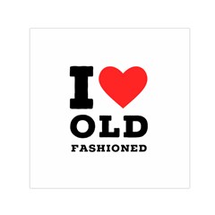 I Love Old Fashioned Square Satin Scarf (30  X 30 ) by ilovewhateva