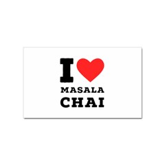 I Love Masala Chai Sticker Rectangular (10 Pack) by ilovewhateva