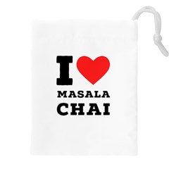 I Love Masala Chai Drawstring Pouch (4xl) by ilovewhateva