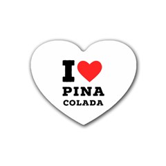 I Love Pina Colada Rubber Heart Coaster (4 Pack) by ilovewhateva