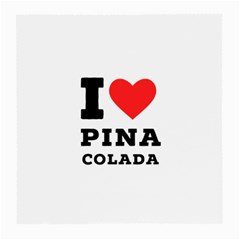 I Love Pina Colada Medium Glasses Cloth by ilovewhateva