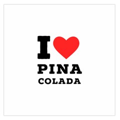 I Love Pina Colada Square Satin Scarf (36  X 36 ) by ilovewhateva