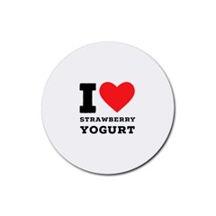 I Love Strawberry Yogurt Rubber Coaster (round) by ilovewhateva