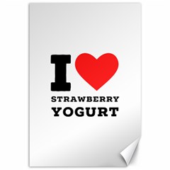 I Love Strawberry Yogurt Canvas 12  X 18  by ilovewhateva