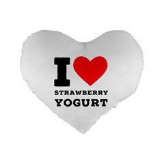 I Love Strawberry Yogurt Standard 16  Premium Heart Shape Cushions by ilovewhateva