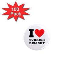 I Love Turkish Delight 1  Mini Magnets (100 Pack)  by ilovewhateva