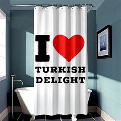 I Love Turkish Delight Shower Curtain 36  X 72  (stall)  by ilovewhateva