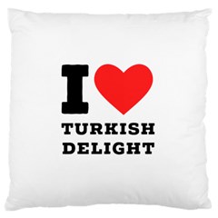 I Love Turkish Delight Standard Premium Plush Fleece Cushion Case (one Side) by ilovewhateva