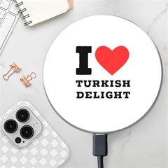 I Love Turkish Delight Wireless Fast Charger(white) by ilovewhateva