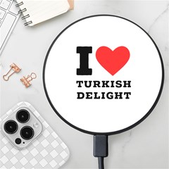 I Love Turkish Delight Wireless Fast Charger(black) by ilovewhateva