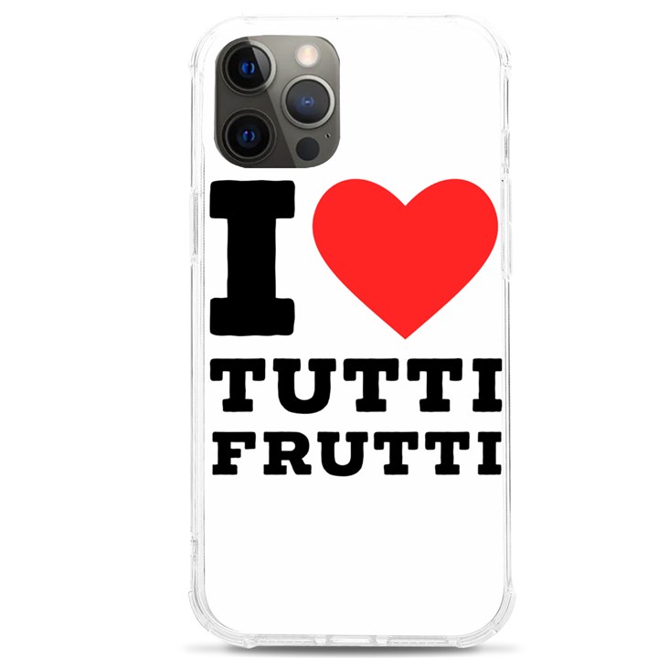 I love tutti frutti iPhone 12 Pro max TPU UV Print Case