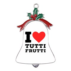 I Love Tutti Frutti Metal Holly Leaf Bell Ornament by ilovewhateva