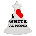 I love white almond Ornament (Christmas Tree)  Front