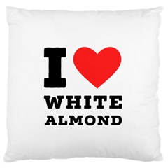 I Love White Almond Standard Premium Plush Fleece Cushion Case (one Side) by ilovewhateva