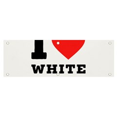 I Love White Almond Banner And Sign 6  X 2  by ilovewhateva