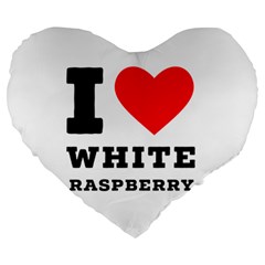 I Love White Raspberry Large 19  Premium Heart Shape Cushions by ilovewhateva