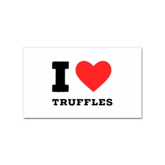 I Love Truffles Sticker (rectangular) by ilovewhateva