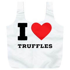 I Love Truffles Full Print Recycle Bag (xxl) by ilovewhateva