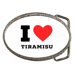 I Love Tiramisu Belt Buckles by ilovewhateva