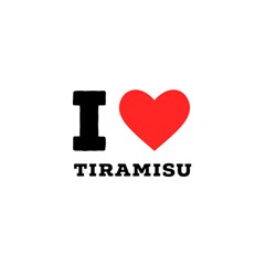 I Love Tiramisu Shower Curtain 48  X 72  (small)  by ilovewhateva