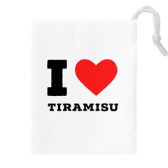 I Love Tiramisu Drawstring Pouch (4xl) by ilovewhateva