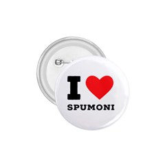 I Love Spumoni 1 75  Buttons by ilovewhateva