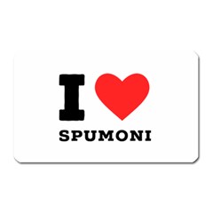 I Love Spumoni Magnet (rectangular) by ilovewhateva