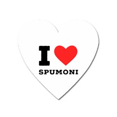 I Love Spumoni Heart Magnet by ilovewhateva