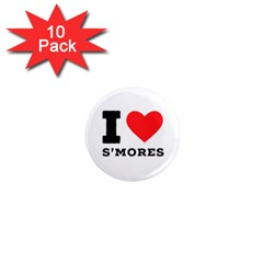 I Love S’mores  1  Mini Magnet (10 Pack)  by ilovewhateva