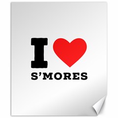 I Love S’mores  Canvas 8  X 10  by ilovewhateva