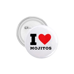 I love mojitos  1.75  Buttons